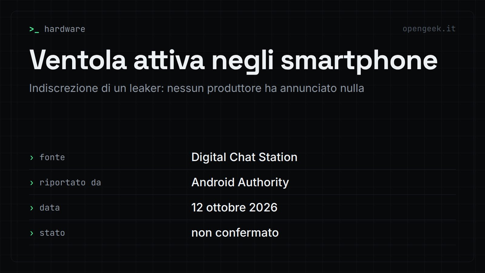 Ventola attiva negli smartphone: Indiscrezione di un leaker: nessun produttore ha annunciato nulla