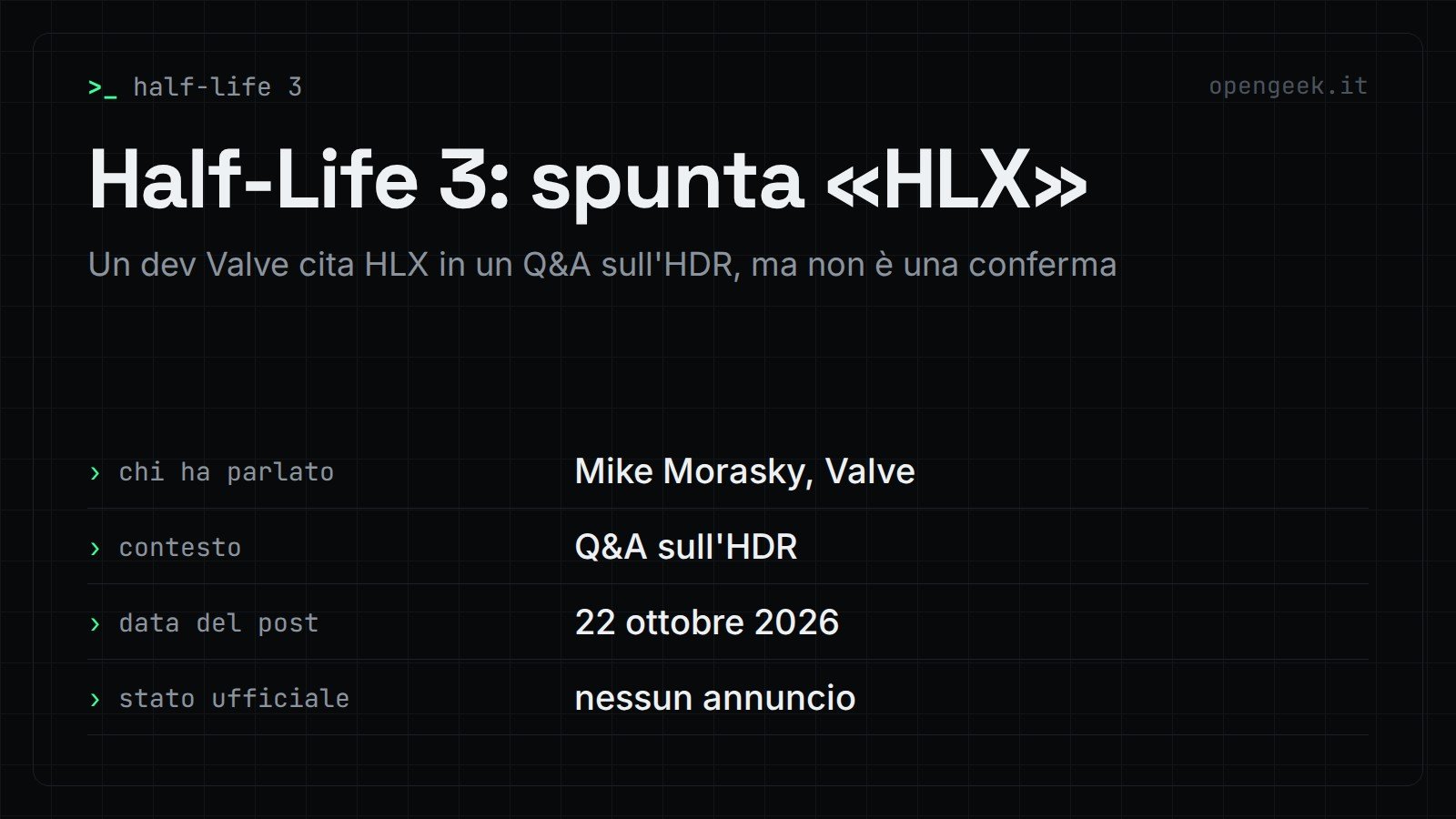 Half-Life 3: spunta «HLX»: Un dev Valve cita HLX in un Q&A sull'HDR, ma non è una conferma