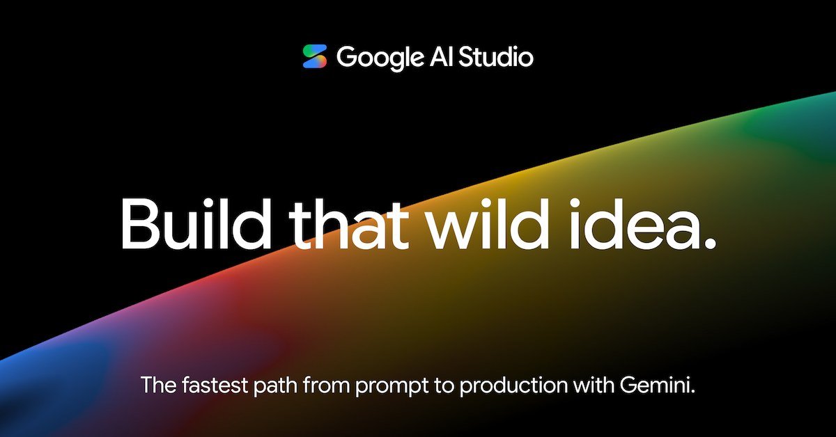 Grafica di Google AI Studio con la scritta 'Build that wild idea' su sfondo nero e sfumature.