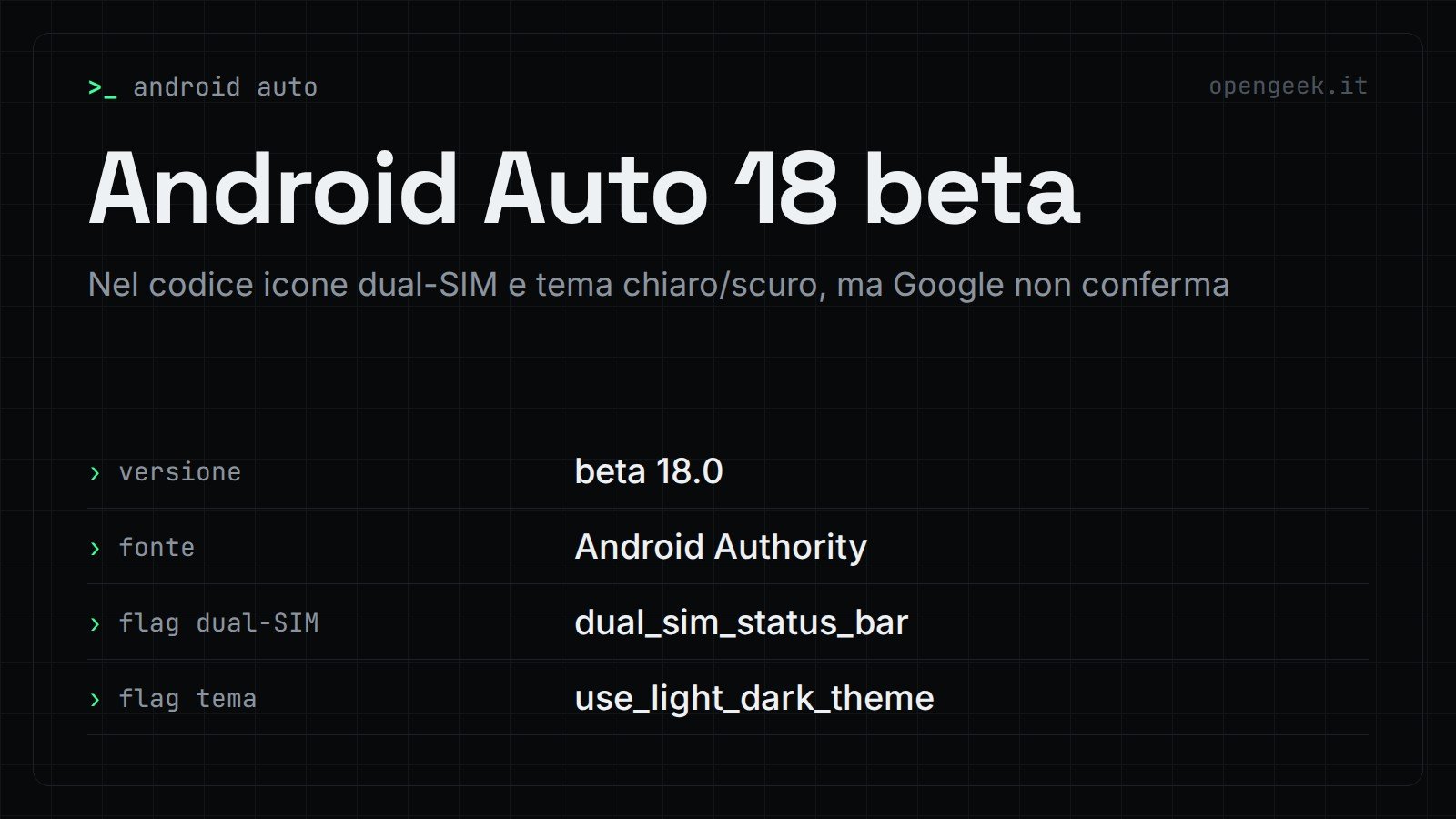 Android Auto 18 beta: Nel codice icone dual-SIM e tema chiaro/scuro, ma Google non conferma