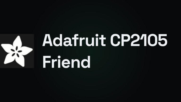 UART: Adafruit CP2105 Friend ne porta due su un solo cavo USB-C