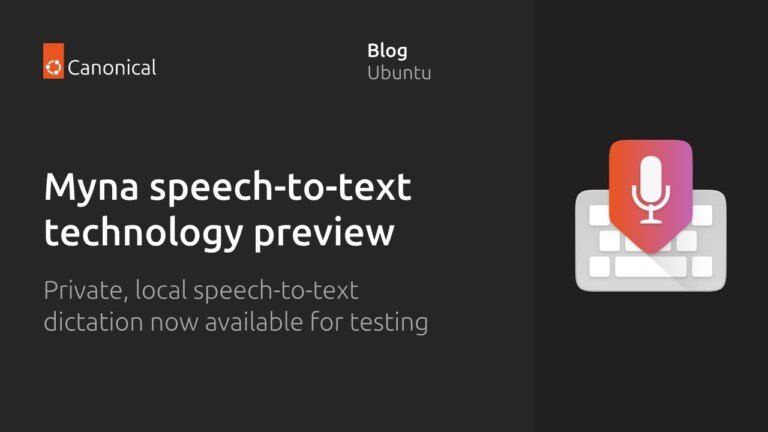 Grafica ufficiale Canonical con il titolo Myna speech-to-text e icona di un microfono su tastiera.